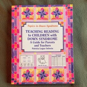 Teaching Reading to Children with Down Syndrome by Patricia Logan Oelwein. 1995.